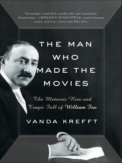 Title details for The Man Who Made the Movies by Vanda Krefft - Wait list
